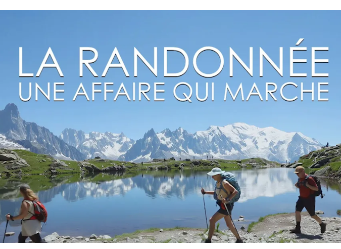 « La randonnée, une affaire qui marche » : le documentaire de France 5 