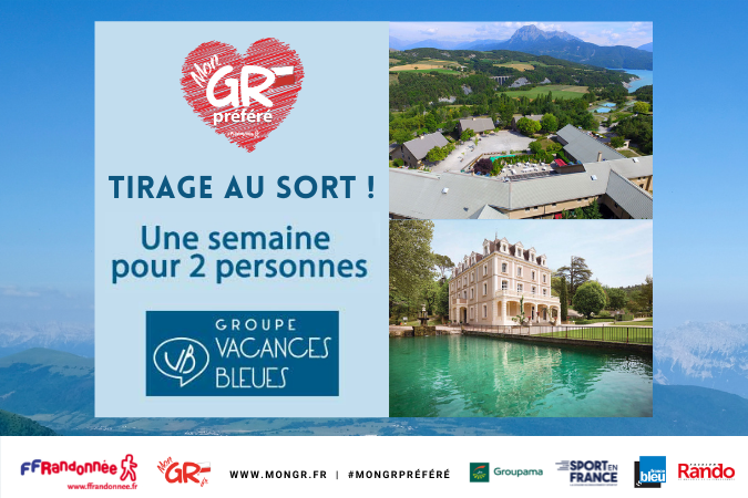 Annonce gagnant séjour Vacances Bleues 2022- MonGR préféré