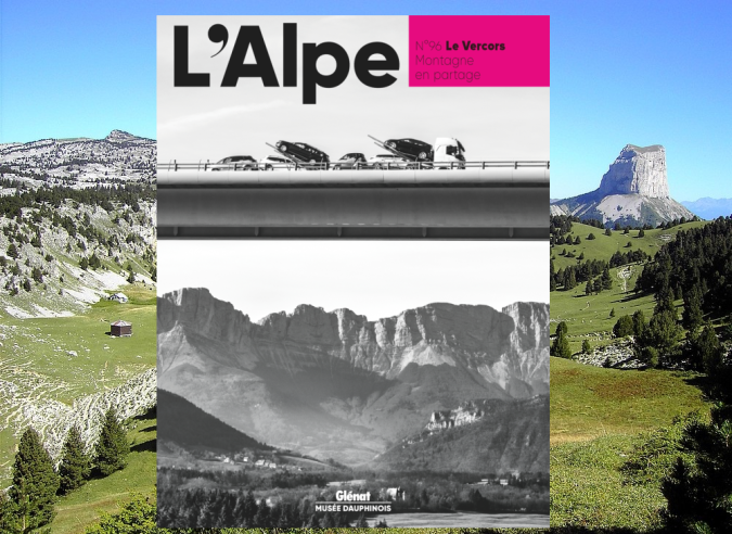 La revue L’Alpe sort un ”spécial Vercors” !  