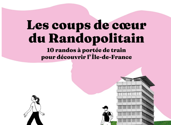 Les balades coup de cœur du Randopolitain Les balades coup de cœur du Randopolitain