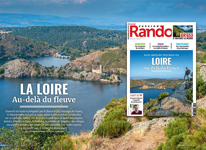 La Loire, destination printemps de Passion Rando La Loire, destination printemps de Passion Rando