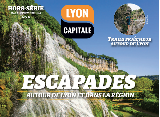 “Escapades autour de Lyon et dans la région”, le hors-série du magazine Lyon Capitale 
