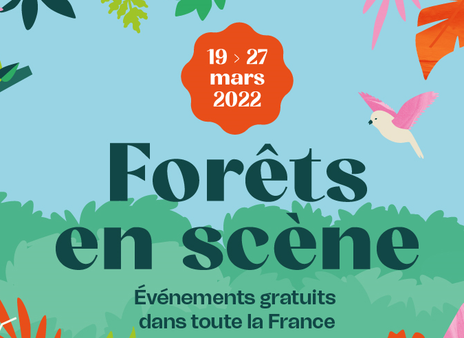 Journée internationale des forêts 19 –27 mars 2022 