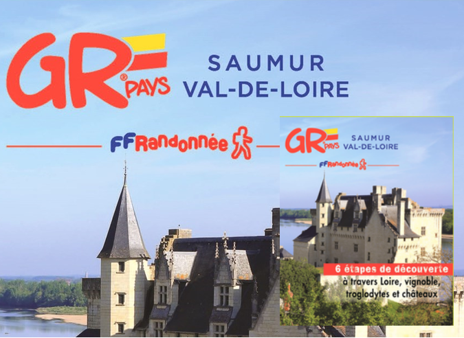  Un nouvel itinéraire : le GR® de Pays Saumur Val de Loire