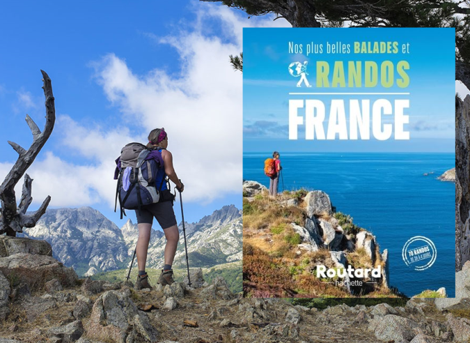 Guide : « Nos plus belles balades et randos en France »