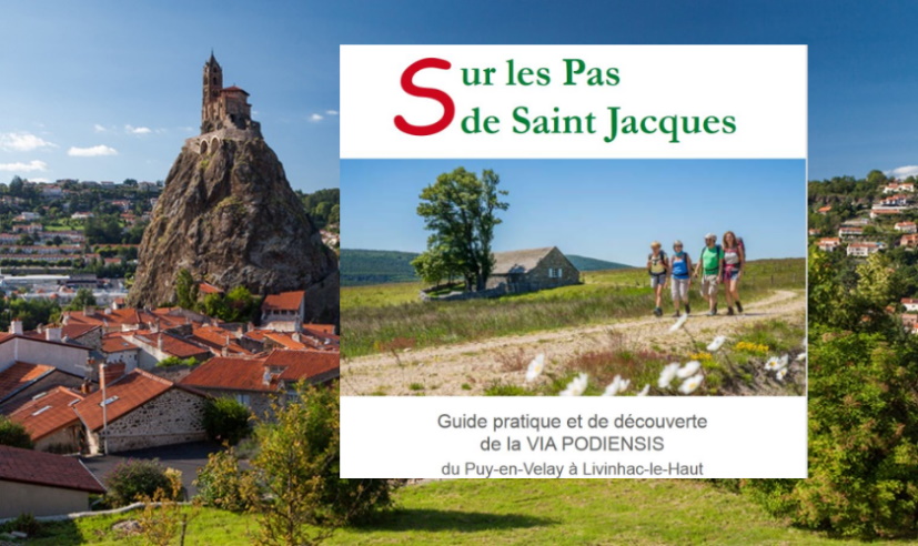 Guide du Chemin vers Saint-Jacques-de-Compostelle GR® 65  en Haute-Loire-Lozère-Aveyron