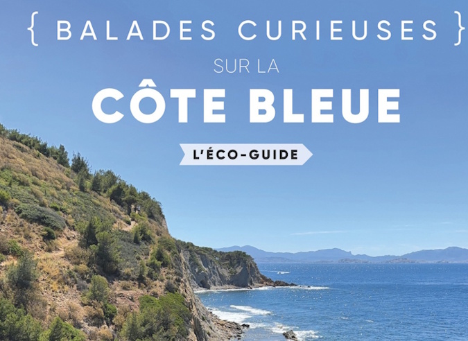  Guide : Balades curieuses sur la Côte Bleue