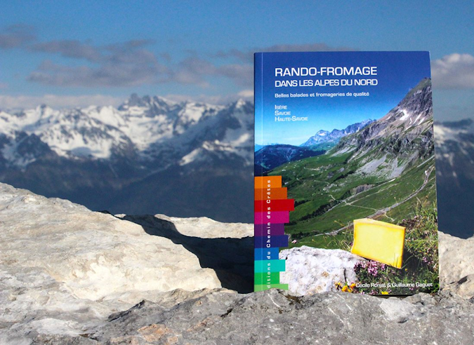 Guide : Rando-fromage dans les Alpes du Nord