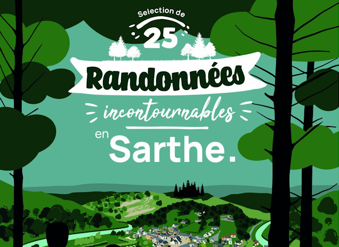 La Sarthe à pied en 25 fiches ! 