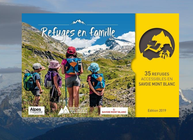 Refuges en famille : des guides pour la Savoie et les Écrins Refuges en famille : des guides pour la Savoie et les Écrins