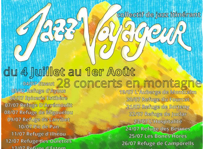 Tournée du Jazz Voyageur dans les Pyrénées - 4 juillet – 1er août 2022 Tournée du Jazz Voyageur dans les Pyrénées - 4 juillet – 1er août 2022