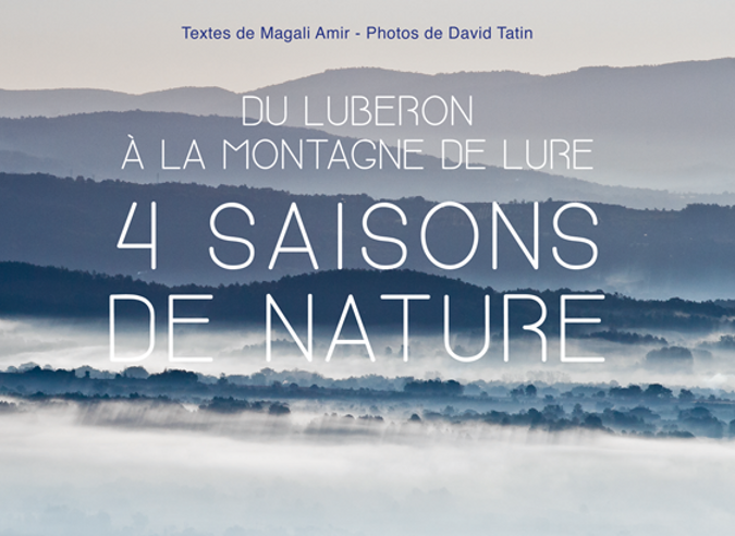 Livre : « 4 saisons de nature, du Luberon à la montagne de Lure”