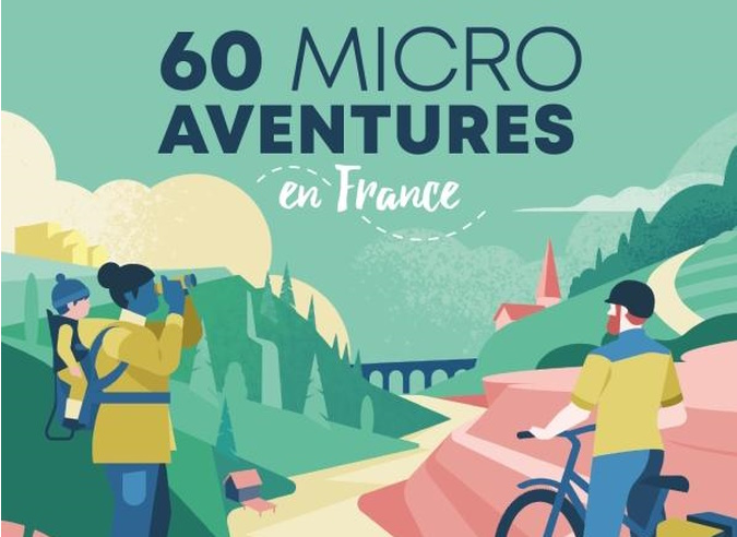 Livre : 60 Micro-aventures en France