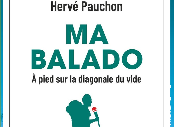 Livre : Ma balado. À pied sur la Diagonale du vide 