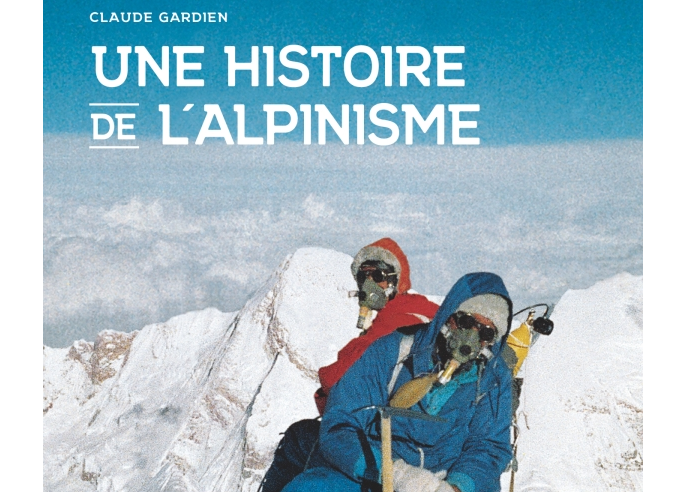 Livre : Une histoire de l’alpinisme 