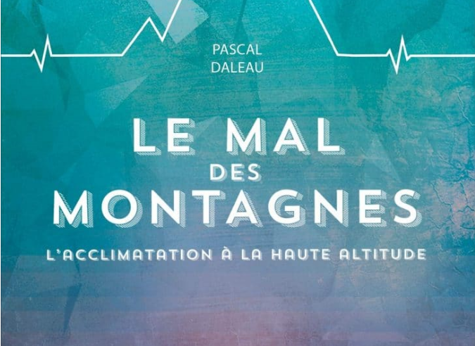 Livre : « Le mal des montagnes – L’acclimatation à la haute altitude »