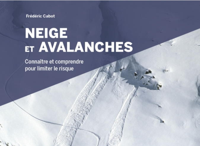 Livre : Neige et Avalanches 