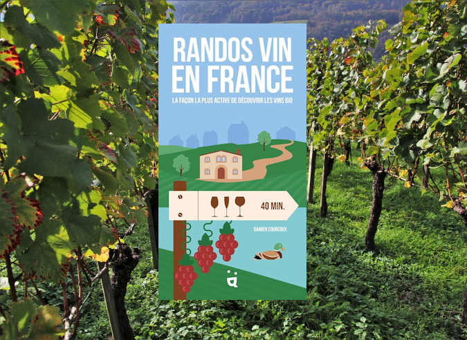 Guide « Randos Vin en France » Guide « Randos Vin en France »