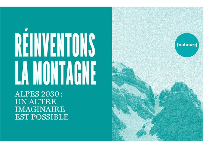 Livre : Réinventons la montagne Livre : Réinventons la montagne