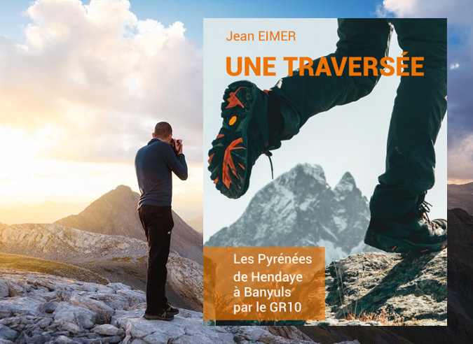 Livre : Une traversée des Pyrénées - GR®