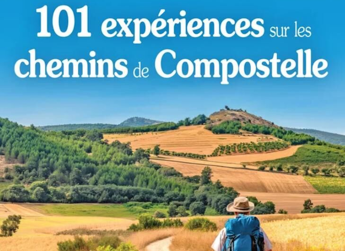 Livre : 101 expériences sur le chemin de Compostelle