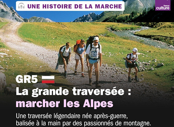 “ Marcher, une histoire des chemins” : une série d’émissions de France Culture 