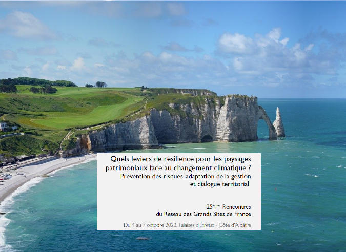 25èmes Rencontres du Réseau des Grands Sites de France - du 4 au 7 octobre 2023, Étretat   