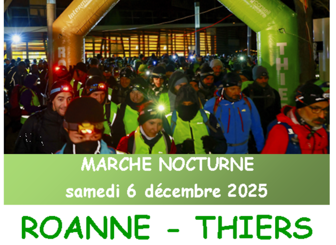 La marche nocturne Roanne – Thiers a 100 ans   