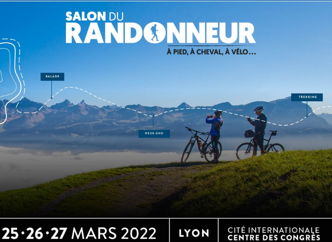 Salon du randonneur de Lyon - 25 -27 mars 2022 Salon du randonneur de Lyon - 25 -27 mars 2022