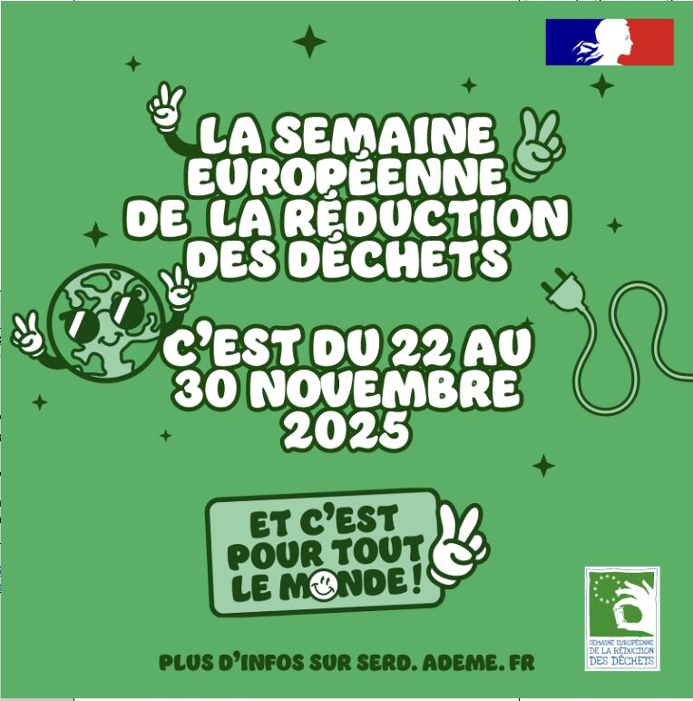 Semaine Européenne de la Réduction des Déchets SERD – 22 – 30 novembre 2025 
