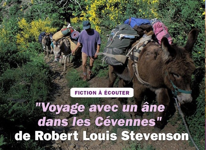 Stevenson dans les Cévennes avec Modestine : une fiction à écouter