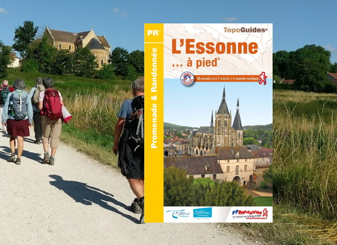 Le nouveau  topoguide" L’Essonne à pied®" est paru