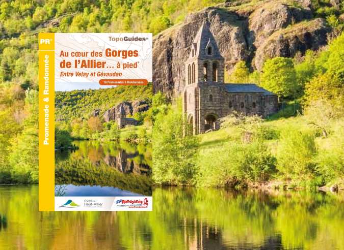 Topoguide :  Au cœur des Gorges de l'Allier... à pied®