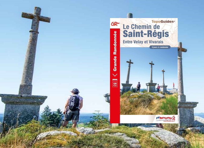 Le GR® 430 - Le chemin de Saint-Régis, patron des dentellières