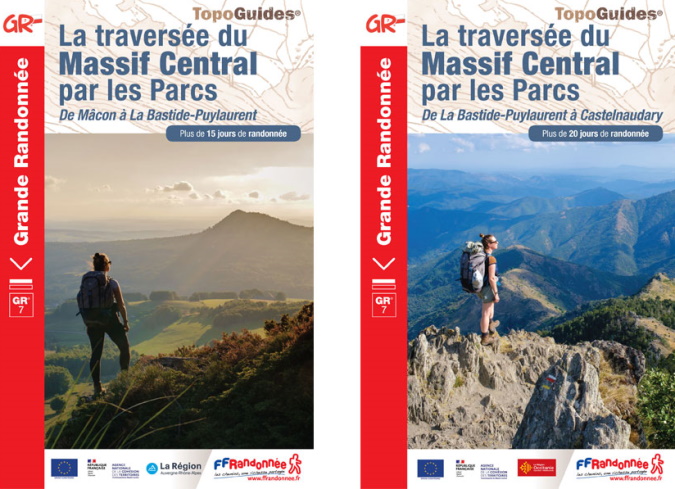 * GR® 7 - La Traversée du Massif central - Un itinéraire redynamisé * GR® 7 - La Traversée du Massif central - Un itinéraire redynamisé
