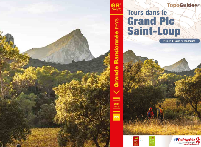 Idées rando sur le GRP® du Grand Pic Saint-Loup dans l’Hérault Idées rando sur le GRP® du Grand Pic Saint-Loup dans l’Hérault