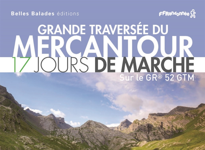 Guide : Grande Traversée du Mercantour - GR® 52 – GTM