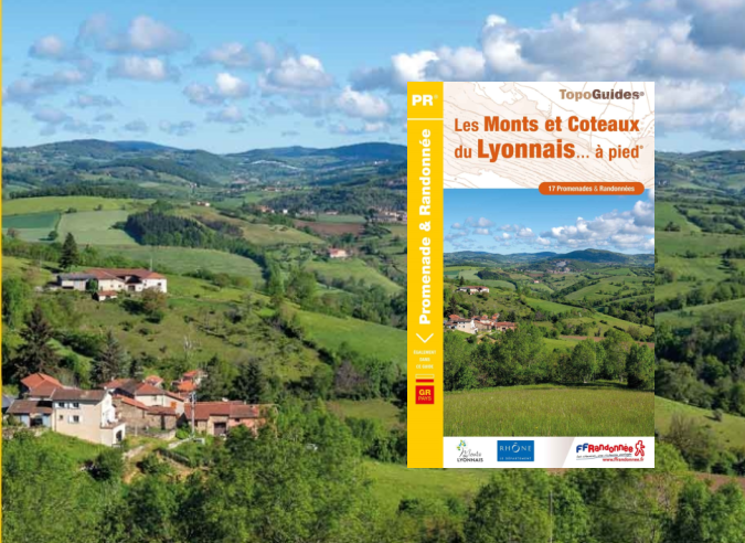 Une nouveauté : le topoguide "Les Monts et Côteaux du Lyonnais... à pied" ! Une nouveauté : le topoguide "Les Monts et Côteaux du Lyonnais... à pied" !