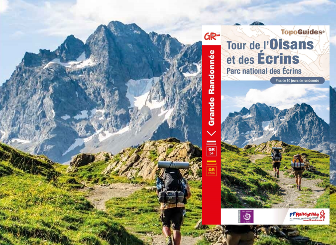 Reportage « GR® 54 : l'Oisans dans son écrin » Reportage « GR® 54 : l'Oisans dans son écrin »