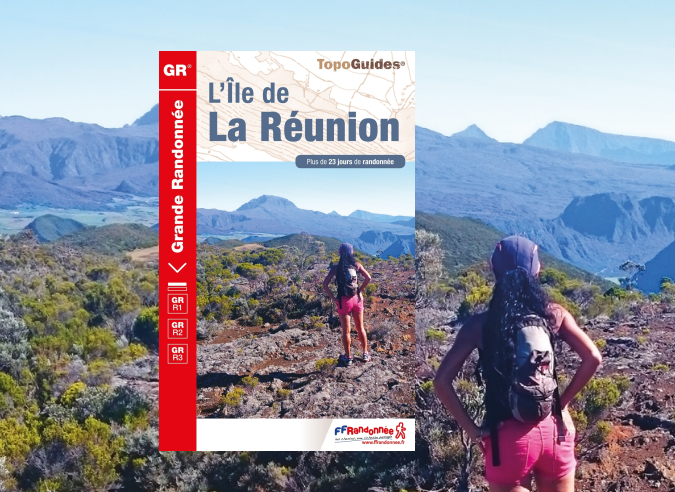 La Réunion : la traversée par le GR® R2 La Réunion : la traversée par le GR® R2