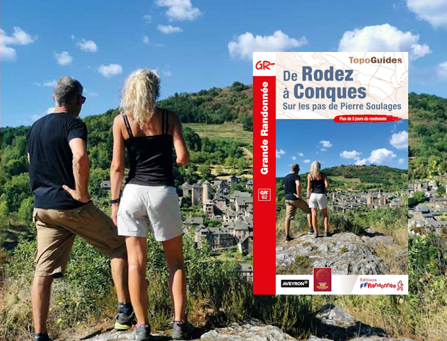 Une nouveauté : le topoguide GR®62 « De Rodez à Conques, sur les pas de Pierre Soulages » 
