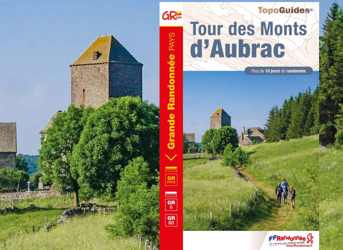 Le Tour de l’Aubrac à pied