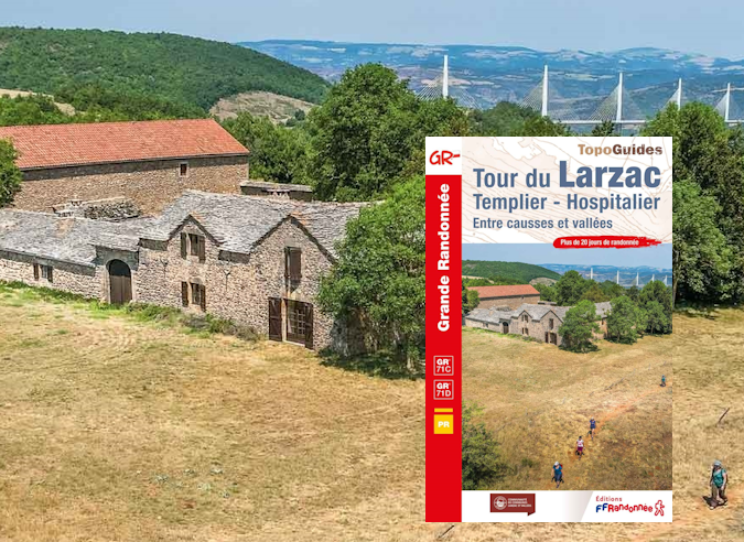  Le Tour du Larzac : de belles itinérances en perspective ... 