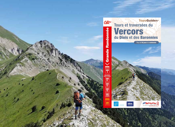Une idée rando dans le Vercors : Une itinérance sur le GR® 9 Une idée rando dans le Vercors : Une itinérance sur le GR® 9
