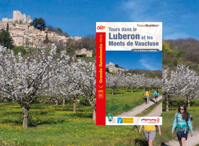 Itinérance dans le Luberon en suivant le GR® 97 Itinérance dans le Luberon en suivant le GR® 97