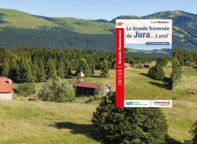 La Grande traversée du Jura... à pied - GR® 509