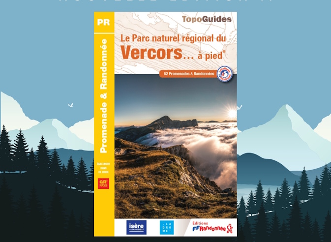 Parcourir  le Vercors avec le topoguide “Parc naturel régional du Vercors” 