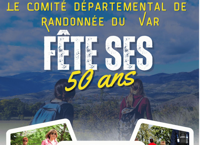 Fêtons ensemble les 50 ans du Comité FFRandonnée Var - Du 3 au 9 novembre 2025 Fêtons ensemble les 50 ans du Comité FFRandonnée Var - Du 3 au 9 novembre 2025