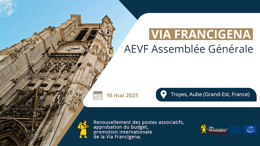 La Via Francigena tient son AG à Troyes le 16 mai 2025 La Via Francigena tient son AG à Troyes le 16 mai 2025