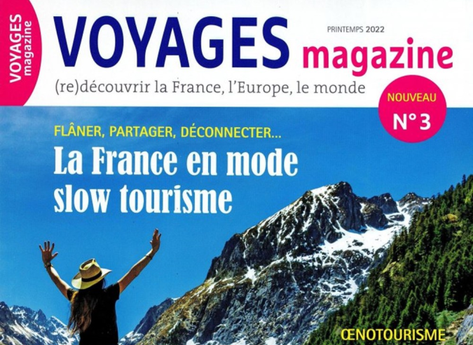  Le slow tourisme avec Voyages magazine 